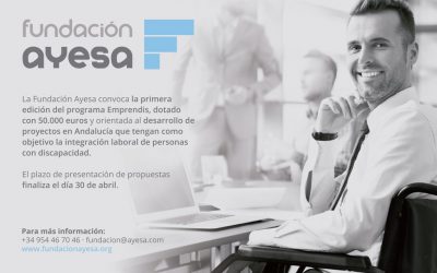 La Fundación Ayesa impulsa la convocatoria “EMPRENDIS” 2016