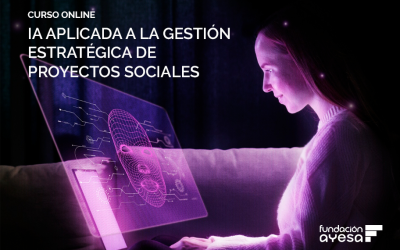 Nuevo curso online: IA Aplicada a la Gestión Estratégica de Proyectos Sociales